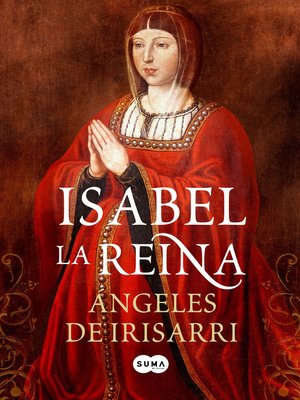 cover image of Isabel, la Reina
